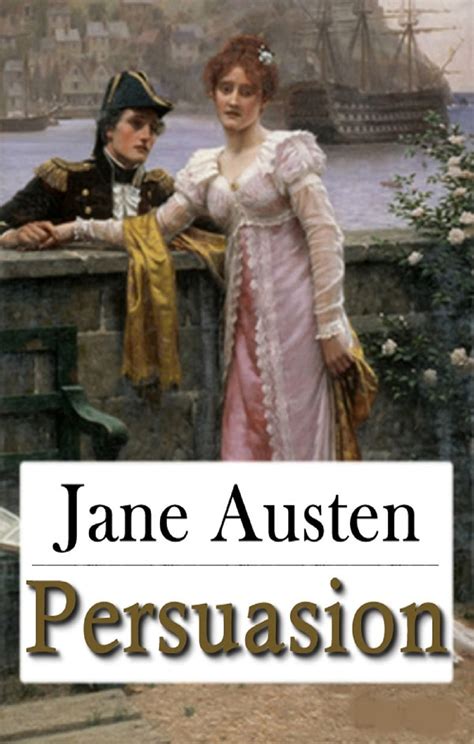Persuasion(illustrated edition) by Jane Austen | Goodreads