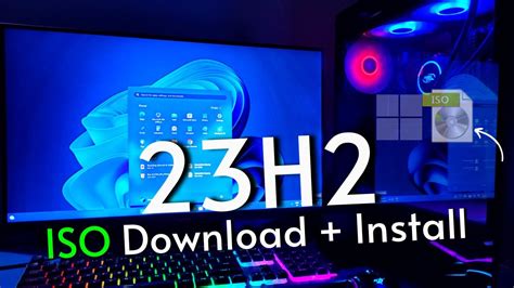 Windows 11 23H2 — ISO Download & Install (2024) - YouTube