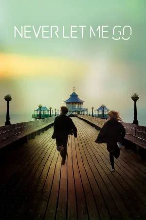 Never Let Me Go - posters, covers, wallpapers