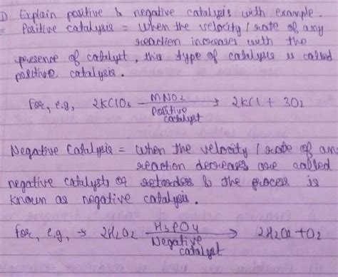 Explain positive and negative catalysis with example?? - Brainly.in