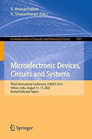 Buy Microelectronic Devices, Circuits and Systems: Third International ...