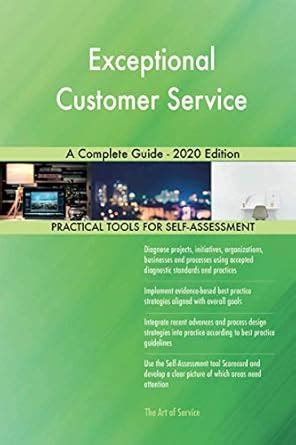 Buy Exceptional Customer Service A Complete Guide - 2020 Edition Book ...