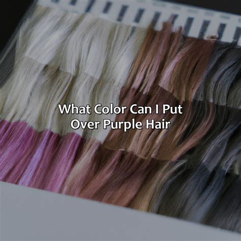What Color Can I Put Over Purple Hair - colorscombo.com