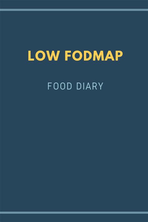 Buy Low FOD Food Diary: Food Diary and Tracker for Digestive Disorders ...