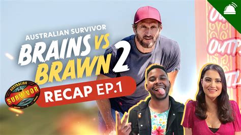 Survivor AU: Brains v Brawn II Premiere Recap – RobHasAwebsite.com