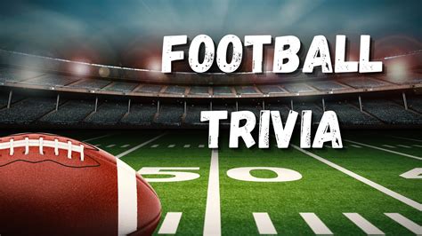 42 NFL Quizzes (684 Trivia Questions & Answers) - TriviaCreator