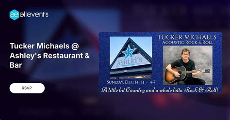Tucker Michaels @ Ashleys Restaurant & Bar, Ashley's Restaurant and Bar ...