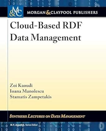 Buy Cloud-Based RDF Data Management Book Online at Low Prices in India ...