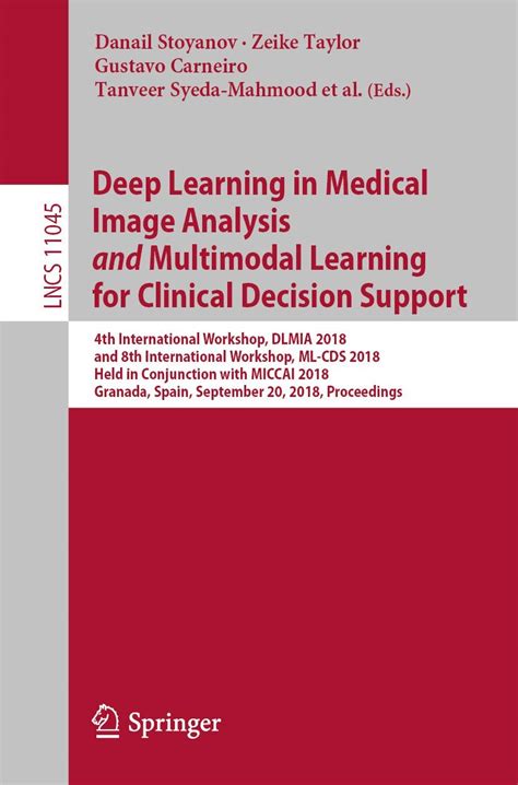 Buy Deep Learning in Medical Image Analysis and Multimodal Learning for ...