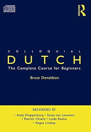 Buy Colloquial Dutch: A Complete Language Course (Colloquial Series ...