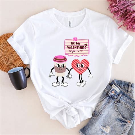 Funny Valentine Shirt, Cute Valentine Coffee Shirt, Adorable Valentine ...