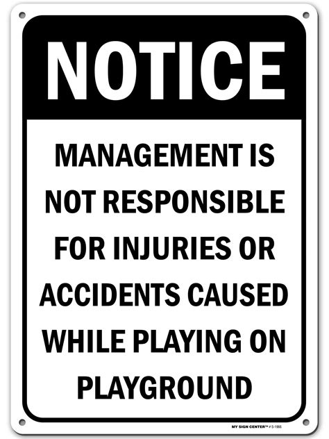 Notice Management Is Not Responsible For Injuries Or Accidents Caused ...
