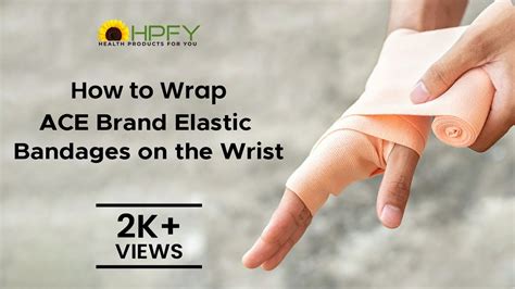 How to Wrap ACE Brand Elastic Bandages on the Wrist? - YouTube