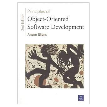 Principles of Object-Oriented Software Development (International ...