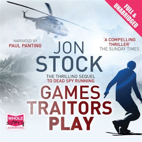 Games Traitors Play (Audio Download): Jon Stock, Paul Panting, W. F ...