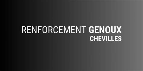 2L2N｜RENFORCEMENT GENOUX / CHEVILLES | Strivee Marketplace