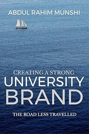 Buy Creating a Strong University Brand : The Road Less Travelled Book ...