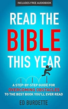 Read The Bible This Year: A Step-By-Step Guide for Overcoming Obstacles ...