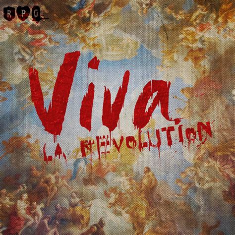 Viva La Revolution — Realms of Peril & Glory