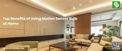 Top Benefits of Using Motion Sensor Bulb at Home