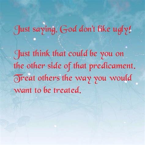 god doesn't like ugly quotes
