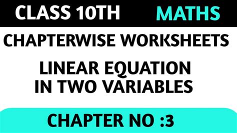 CLASS 10 MATHS WORLSHEET CHAPTER 3