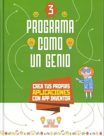 Crea tus propias aplicaciones con app inventor / Create Your Own ...