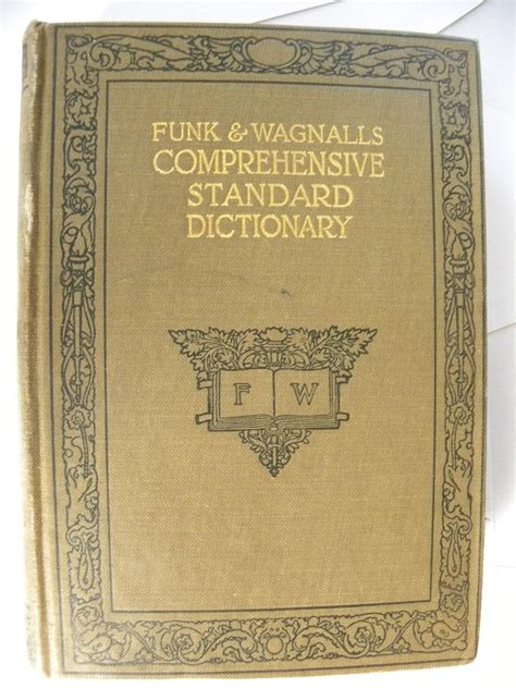 Funk and Wagnalls Comprehensive Standard Dictionary, The Comprehensive ...