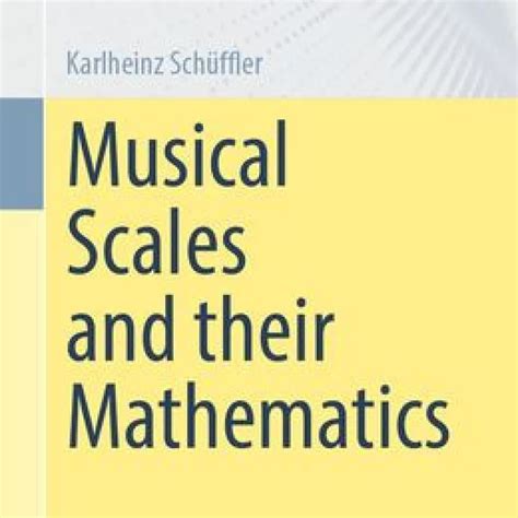 [PDF] Download Musical Scales and their Mathematics by Karlheinz ...