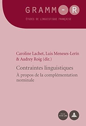Contraintes linguistiques: À propos de la complémentation nominale ...