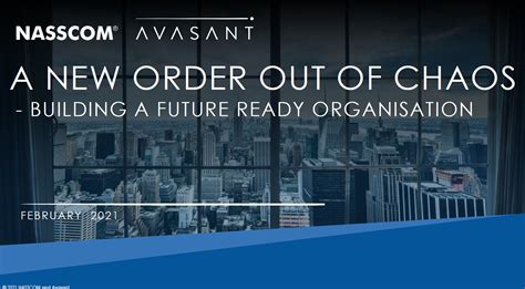 A New Order Out of Chaos-Building a Future Ready Organisation | nasscom ...