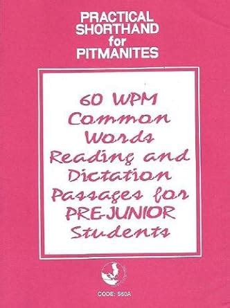 Buy SHORTHAND 60 WPM Common Words Reading and Dictation Passages for ...