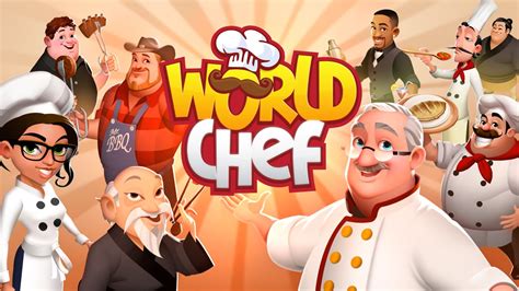 World Chef скачать 2.2.2 (Мод) APK на Android