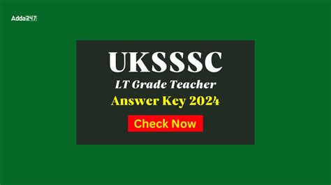 UKSSSC LT Grade Teacher Answer Key 2024 Out, Download Response Sheet PDF