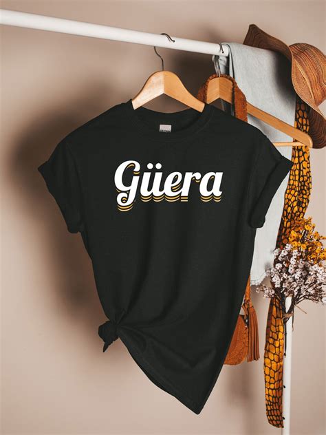 Guera Shirt, Spanish Shirt, Latina Shirt, Latina Clothing, Spanish Tee ...