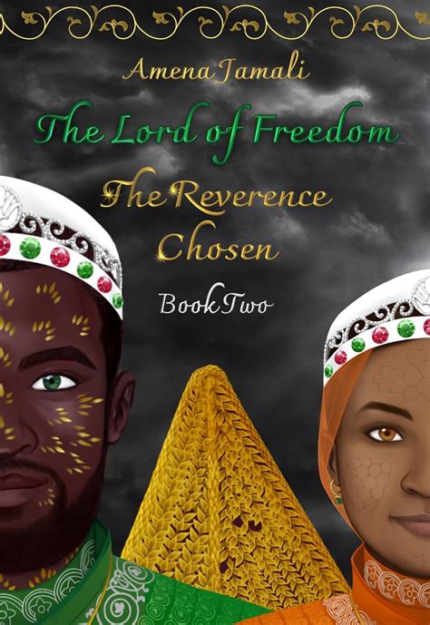 The Reverence Chosen (The Lord of Freedom Book 2) eBook : Jamali, Amena ...