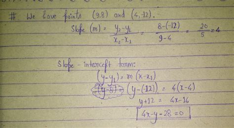 A line goes through the points (9,8) and (4,-12). What is the slope of ...