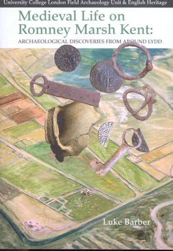 Buy Medieval Life on Romney Marsh Kent: Archaeological Discoveries from ...