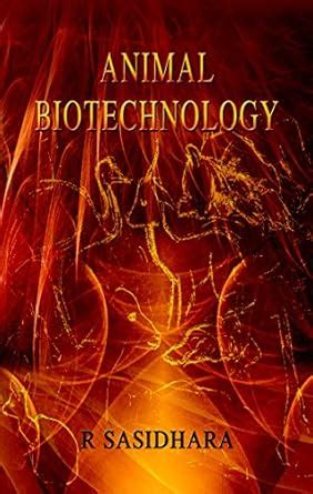 Animal Biotechnology eBook : R, Sasidhara: Amazon.in: Kindle Store