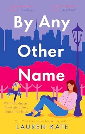 BY ANY OTHER NAME : Kate, Lauren: Amazon.in: Books
