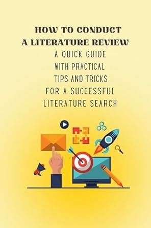 How to Conduct a Literature Review: A Quick Guide with Practical Tips ...
