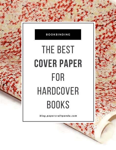 Choosing The Best Cover Paper for Hardcover Books