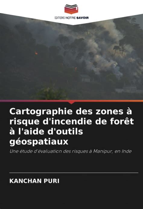 Cartographie Des Zones A Risque Dincendie De Foret A Laide | Desertcart ...