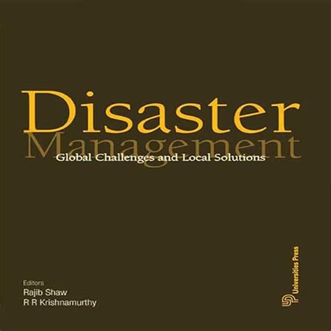 Disaster Management: Global Challenges and Local Solutions eBook ...