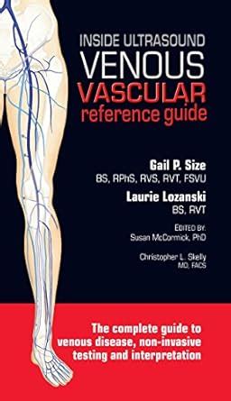 Amazon.in: Buy Inside Ultrasound Venous Reference Guide Book Online at ...
