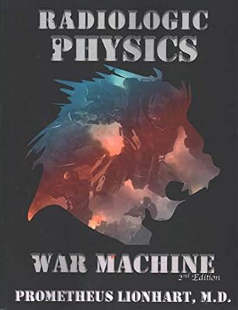 Buy Radiologic Physics: War Machine Book Online at Low Prices in India ...