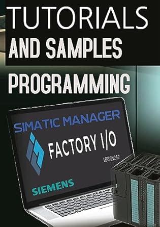Tutorials and Samples Programming Simatic Manager with Factory IO ...