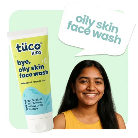 Bye, Oily Skin Face Wash! (100ml) – Tuco Kids
