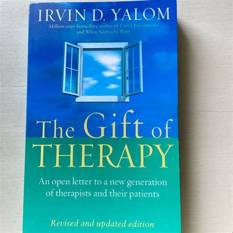 The Gift of Therapy by Irvin Yalom
