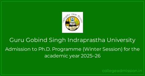 Guru Gobind Singh Indraprastha University: Admission to Ph.D. Programme ...